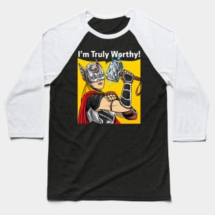 Truly Worthy Baseball T-Shirt